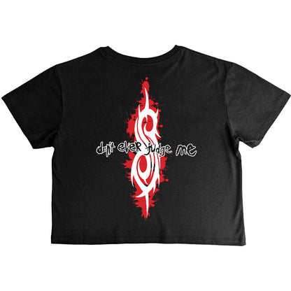 SLIPKNOT - DON'T EVER JUDGE ME - Crop Top Black (Back Print)